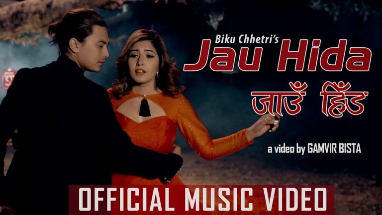Jau Hida New Nepali Song Paul Shah Aanchal Sharma Biku Chhetri Gamvir Bista