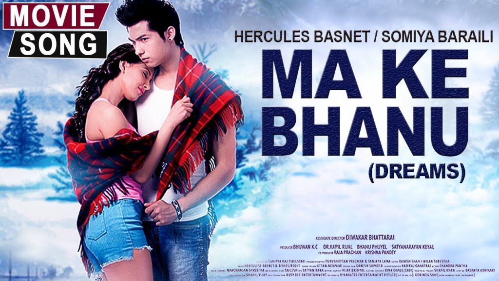 Ma Ke Bhanu Anmol KC Samragyee RL Shah Hercules Basnet Somiya Nepali Movie Song Dreams
