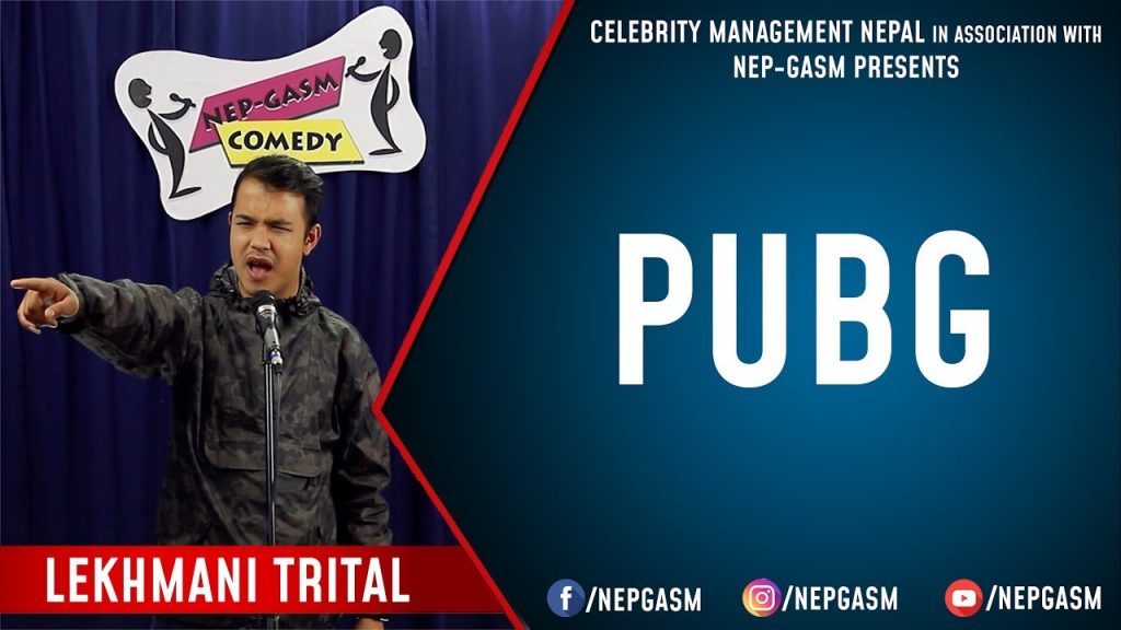 PUBG Nepali Stand Up Comedy Lekhmani Trital Nep Gasm Comedy