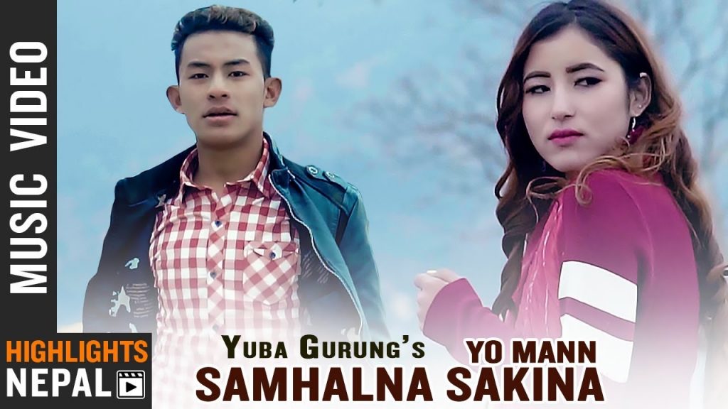 Samhalna Sakina Yo Mann Yuba Gurung Ft Biku Susila Furba Rohani Nepali Song 2075