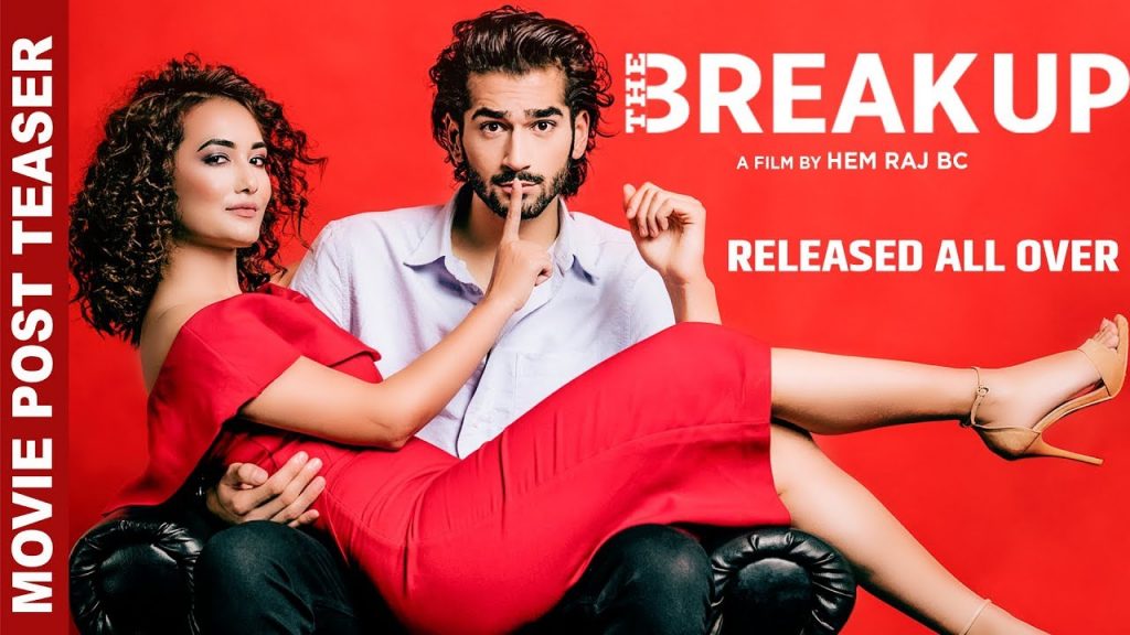 The Break Up Nepali Movie Post Release Teaser Aashirman Ds Joshi Shilpa Maskey 1