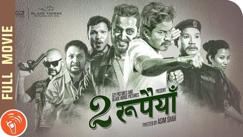 Dui Rupaiyan New Nepali Full Movie 20192076 Nischal Basnet Asif Shah Buddhi Tamang Menuka