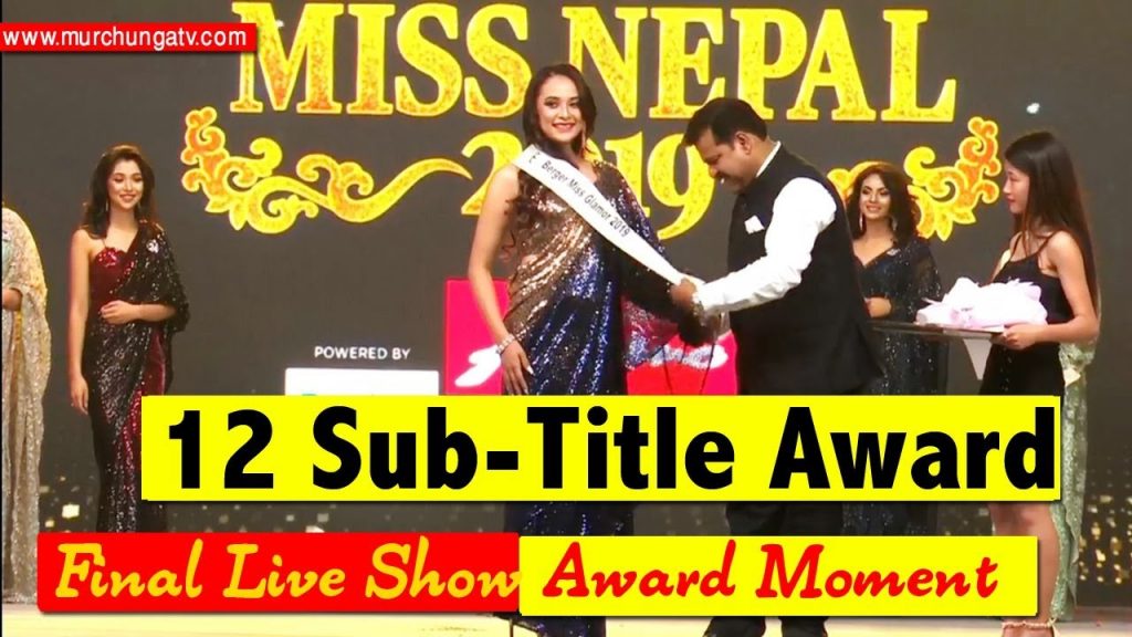 Miss Nepal 2019 Final 12 Sub Title Award Distribution Anushka Shrestha Rose Lama Murchunga TV