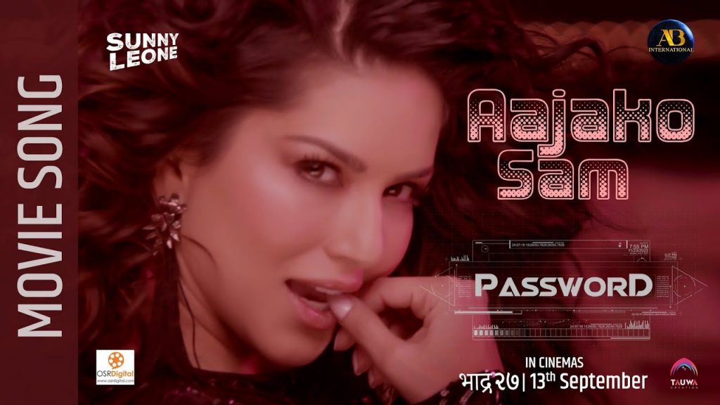 Aajako Sam Password Movie Song Sunny Leone Anoop Bikram Shahi Buddi Bikram Arjun Pokharel